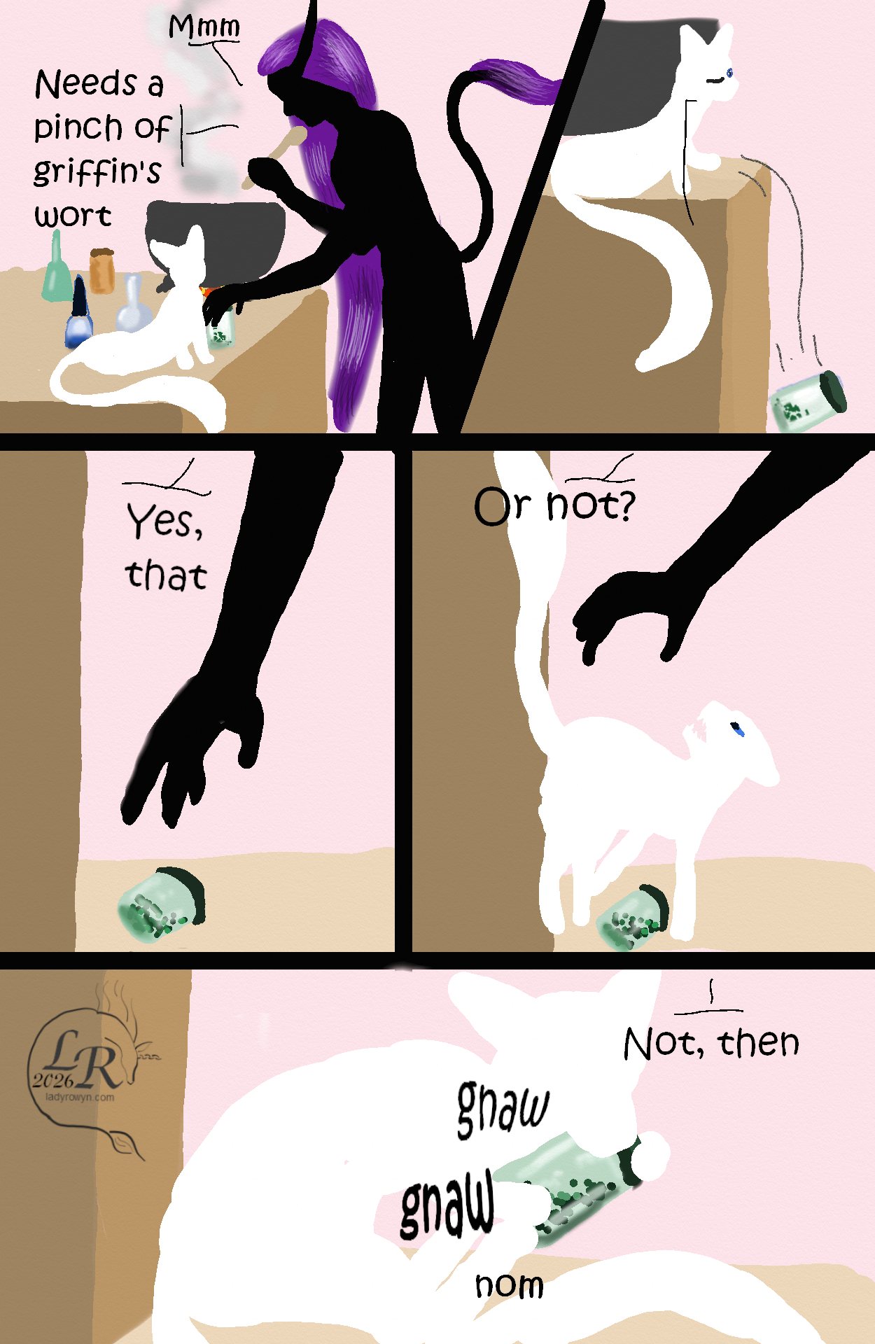 A comic showing Zhenshay, a demonic-looking man with long purple hair, and Moon, a one-eyed white cat. 

Zhenshay: “Mmm. Needs a pinch of griffon’s wort--” 
Moon: *knocks griffon’s wort bottle off the counter* 
Zhenshay: “Yes, that” *bends to pick it up* 
Moon: *jumps after it, grabs with all four paws, glares at Zhenshay* 
Zhenshay: “Or not?” 
Moon: *gnaws on bottle* 
Zhenshay: “Not, then.” 

